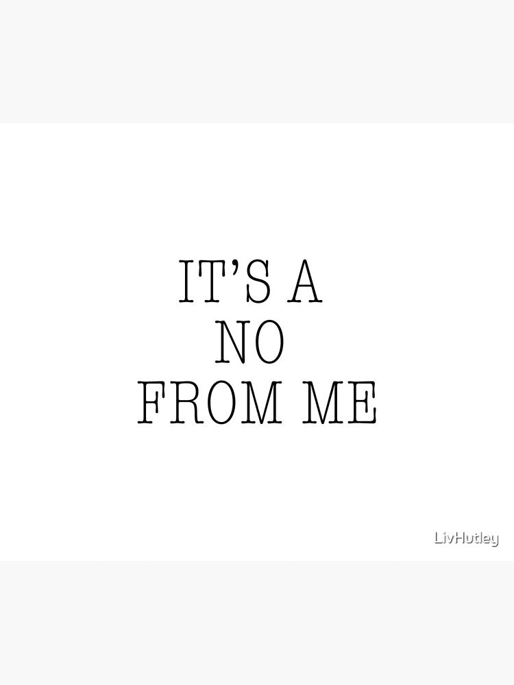 IT'S A NO FROM ME Travel Mug