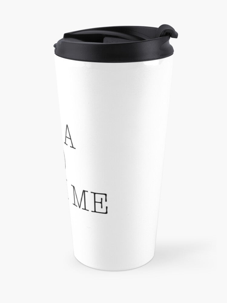 IT'S A NO FROM ME Travel Mug