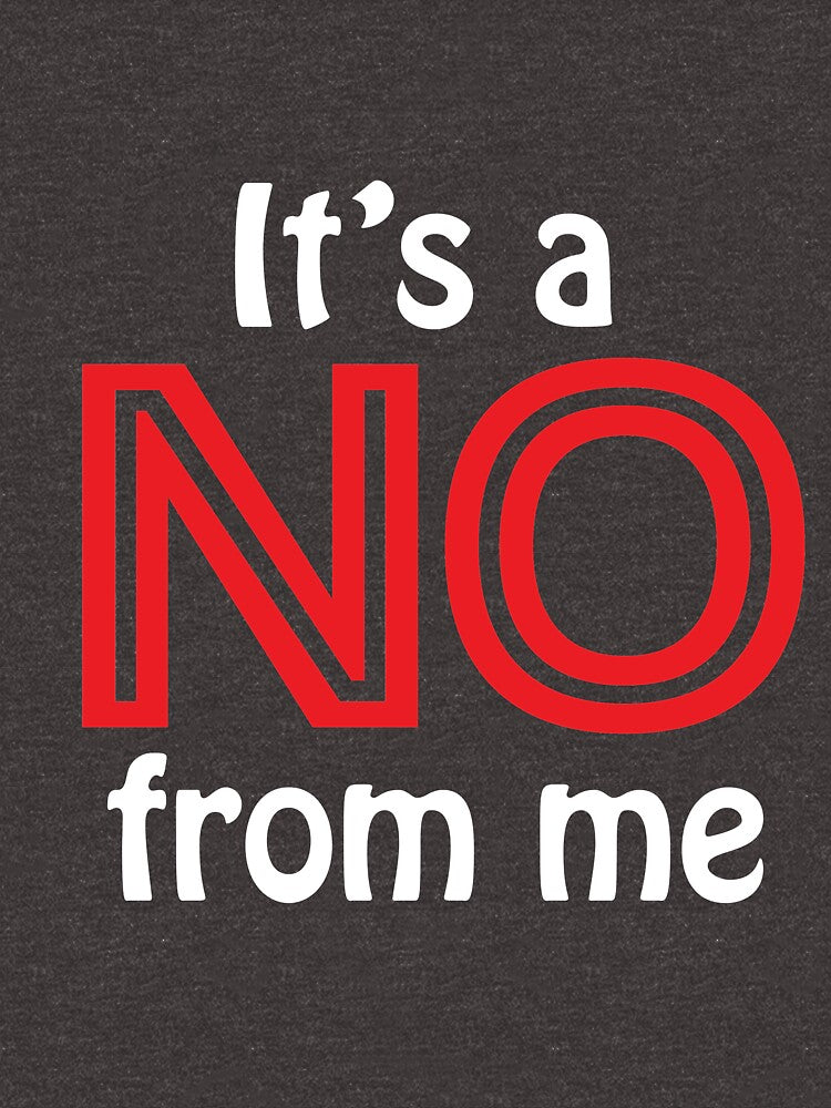 It's A No From Me Zipped Hoodie