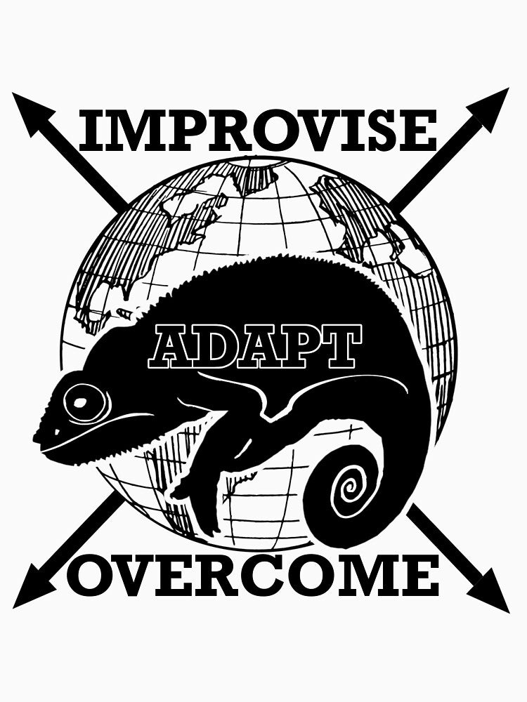Improvise. Adapt. Overcome. Classic T-Shirt