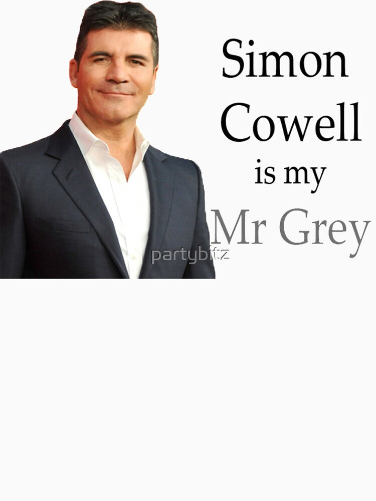 Simon Cowell Is My Mr Grey Premium Scoop T-Shirt