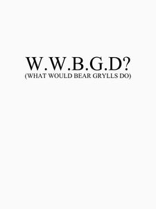 W.W.B.G.D? (black) Fitted T-Shirt
