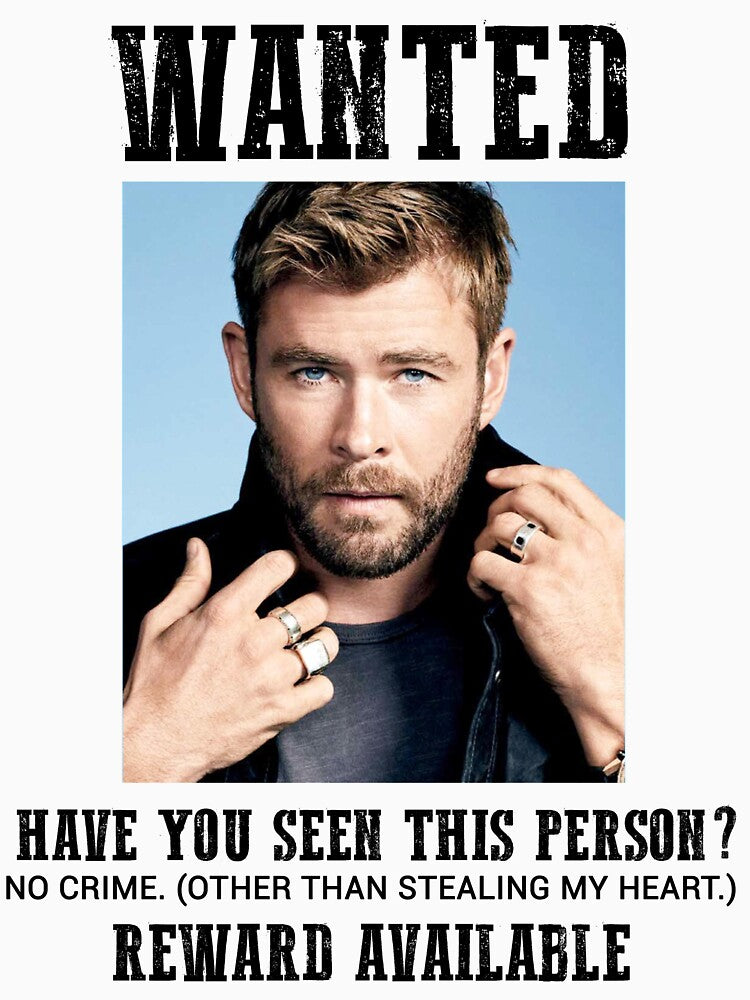 wanted: chris hemsworth Classic T-Shirt