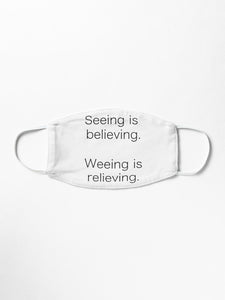 Seeing is believeing, Weeing is relieving Gatis Khandis Quote Funny Joke Britain's Got Talent Mask